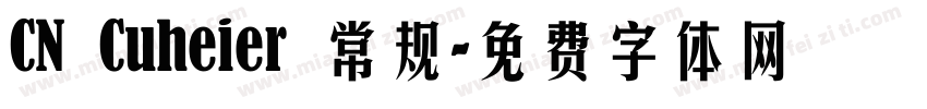 CN Cuheier 常规字体转换